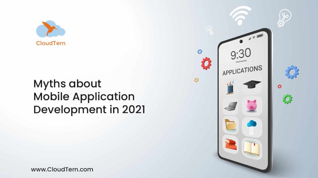 Myths about Mobile App Development in 2021