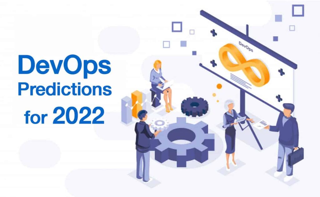 DevOps Predictions for 2022