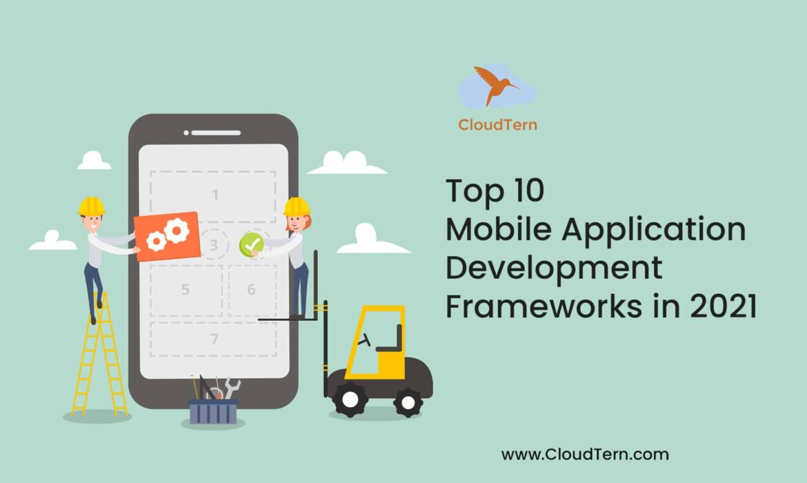 top-10-mobile-application-development-frameworks-in-2021